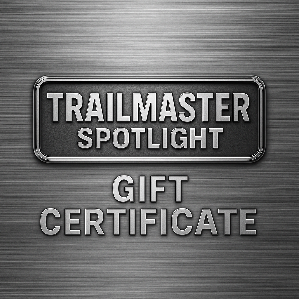 Trailmaster Spotlight Gift Certificate
