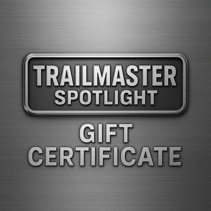 Trailmaster Spotlight Gift Certificate